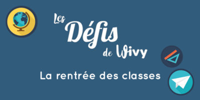 Les défis de la rentrée