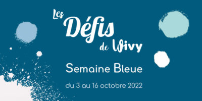 Défi Wivy semaine bleu 2022